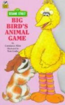 Board book Big Bird's Animal Game (A Golden Sturdy Shape Book / Sesame Street) Book