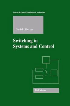 Paperback Switching in Systems and Control Book