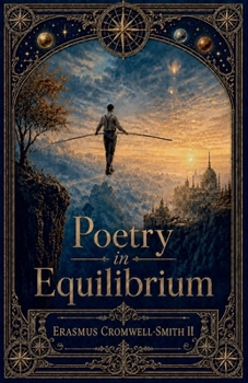 Poetry in Equilibrium: The Equilibrist serie Vol 4