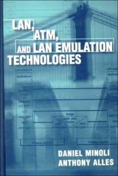 Hardcover LAN, ATM, and LAN Emulation Technologies Book