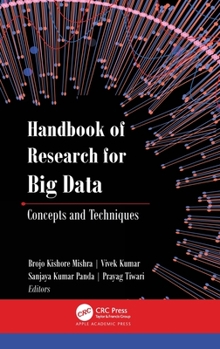 Hardcover Handbook of Research for Big Data: Concepts and Techniques Book