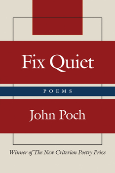 Hardcover Fix Quiet: Poems Book