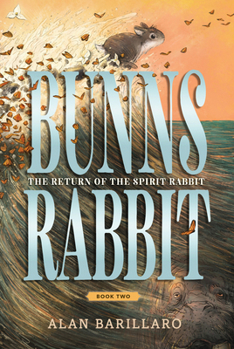 Hardcover Bunns Rabbit II: The Return of the Spirit Rabbit Book