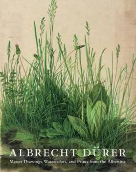 Hardcover Albrecht D?rer: Master Drawings, Watercolors, and Prints from the Albertina Book