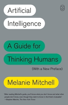 Paperback Artificial Intelligence: A Guide for Thinking Humans (with a New Preface) Book