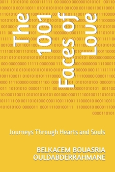 Paperback The 1001 Faces of Love: Journeys Through Hearts and Souls Book