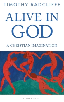 Paperback Alive in God: A Christian Imagination Book