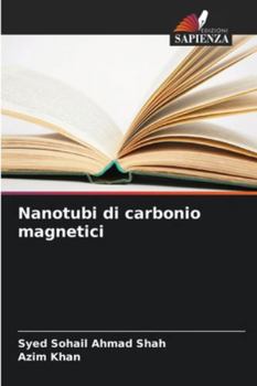 Nanotubi di carbonio magnetici (Italian Edition)
