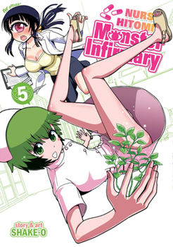 Nurse Hitomi's Monster Infirmary Vol. 5 - Book #5 of the Hitomi-sensei no Hokenshitsu