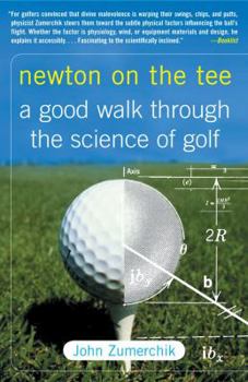 Paperback Newton on the Tee: A Good Walk Through the Science of Golf Book