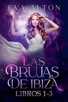 Paperback Las Brujas de Ibiza (Libros 1-3) [Spanish] Book
