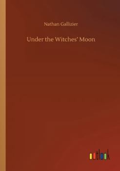 Paperback Under the Witches' Moon Book