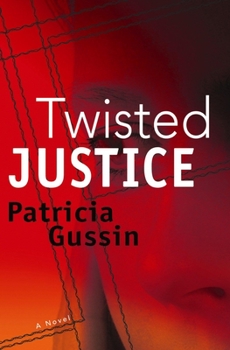 Hardcover Twisted Justice Book