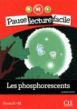 Pause lecture - Les phosphorescents + CD audio