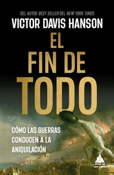 Hardcover El Fin de Todo [Spanish] Book