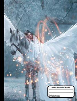 Magical Princess and Flying Unicorn Composition Notebook Wide Ruled 200 Pages / 100 Sheets, 9-3/4 X 7-1/2