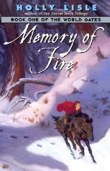 Mass Market Paperback Memory of Fire: Book One of the World Gates Book