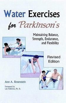 Paperback Water Exercises for Parkinson's: Maintaining Balance, Strength, Endurance, and Flexibility Book