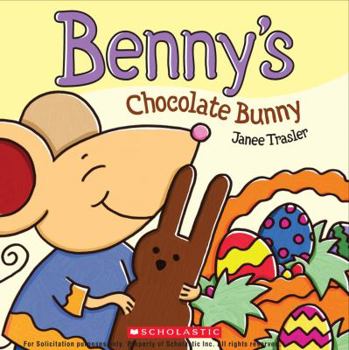 Board book Benny's Chocolate Bunny Book