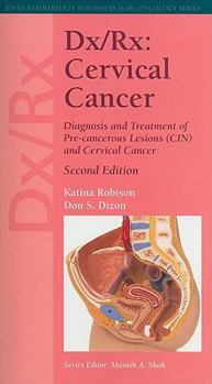 Paperback Dx/Rx: Cervical Cancer: Diagnosis and Treatment of Pre-Cancerous Lesions (CIN) and Cervical Cancer Book