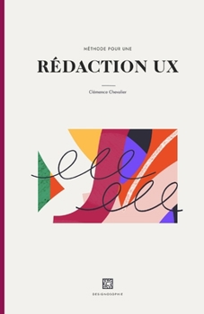 Paperback La rédaction UX: Designosophie [French] Book