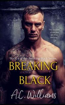 Breaking Black - Book #4 of the Breaking Black