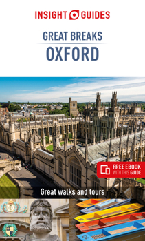 Paperback Insight Guides Great Breaks Oxford (Travel Guide with Free Ebook) Book
