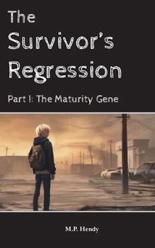 Paperback The Survivor's Regression Part 1: The Maturity Gene Book