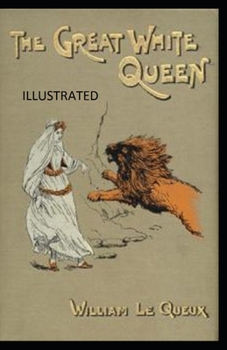 Paperback The Great White Queen Illustrated Book