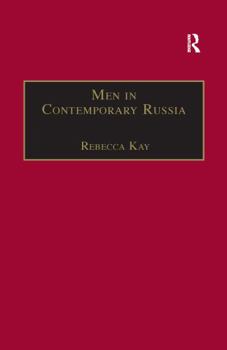 Paperback Men in Contemporary Russia: The Fallen Heroes of Post-Soviet Change? Book