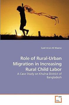Role of Rural-Urban Migration in Increasing Rural Child Labor