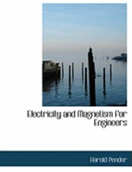 Hardcover Electricity and Magnetism for Engineers [Large Print] Book