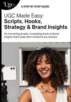 Paperback UGC Made Easy: Scripts, Hooks, Strategy & Brand Insights Book