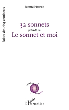 Paperback 32 sonnets précédé de Le sonnet et moi [French] Book