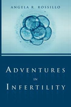 Paperback Adventures in Infertility Book