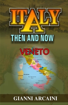 Paperback Italy Then and Now: Veneto Book