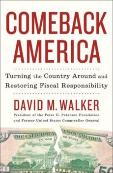 Hardcover Comeback America: Turning the Country Around and Restoring Fiscal Responsibility Book