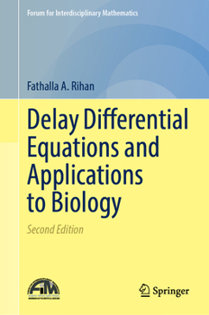 Hardcover Delay Differential Equations and Applications to Biology Book