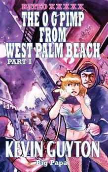 Paperback The O G. Pimp From West Palm Beach, Part I Book