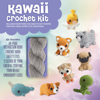 Toy Kawaii Crochet Kit: Includes Everything You Need to Get Started Creating These Super Cute Creations!-Kit Includes: 48-Page Instruction Boo Book