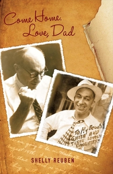 Paperback Come Home. Love, Dad: Volume 1 Book