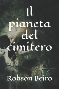 Paperback Il pianeta del cimitero [Italian] Book