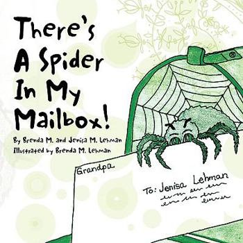 Paperback There's A Spider In My Mailbox Book