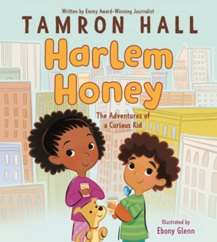 Harlem Honey: The Adventures of a Curious Kid