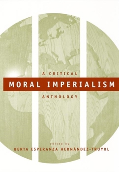 Paperback Moral Imperialism: A Critical Anthology Book