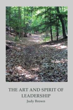 Hardcover The Art and Spirit of Leadership Book