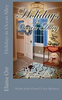 Holidays in Ocean Alley - Book #9 of the A Jolie Gentil Cozy Mystery