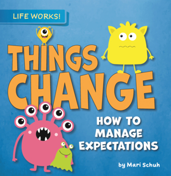 Library Binding Things Change: How to Manage Expectations Book