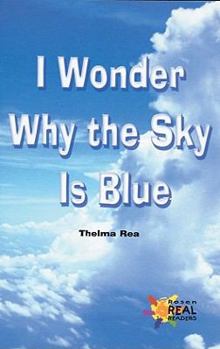 Paperback I Wonder Why the Sky Is Blue Book