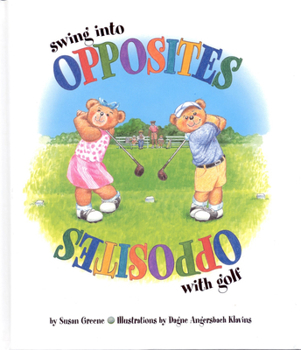 Hardcover Swing Into Opposites with Golf Book